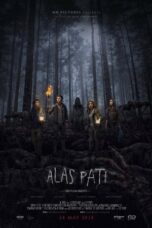 Download Film Alas Pati: Hutan Mati (2018) Full Movie HD Nonton Streaming