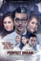 Download Film Perfect Dream (2017) Full Movie HD Nonton Streaming