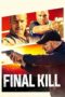 Download Film Final Kill (2020) Subtitle Indonesia Full Movie HD Nonton Streaming