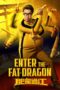 Download Film Enter the Fat Dragon (2020) Subtitle Indonesia Full Movie HD Nonton Streaming