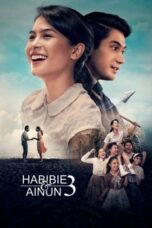 Download Film Habibie dan Ainun 3 (2019) Full Movie HD Nonton Streaming