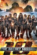 Download Film Ten: The Secret Mission (2017) Full Movie HD Nonton Streaming