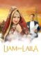 Download Film Liam dan Laila (2018) Full Movie HD Nonton Streaming