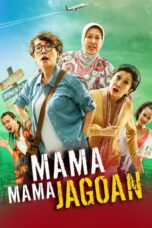 Download Film Mama Mama Jagoan (2018) Full Movie HD Nonton Streaming