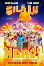 Download Film Gila Lu Ndro (2018) Full Movie HD Nonton Streaming