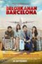 Download Film Belok Kanan Barcelona (2018) Full Movie HD Nonton Streaming