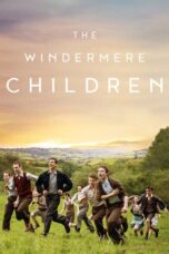 Download Film The Windermere Children (2020) Subtitle Indonesia Full Movie HD Nonton Streaming