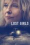 Download Film Lost Girls (2020) Subtitle Indonesia Full Movie HD Nonton Streaming