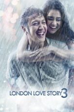 Download Film London Love Story 3 (2018) Full Movie HD Nonton Streaming