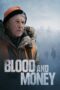 Download Film Blood and Money (2020) Subtitle Indonesia Full Movie HD Nonton Streaming