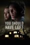 Download Film You Should Have Left (2020) Subtitle Indonesia Full Movie HD Nonton Streaming