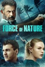 Download Film Force of Nature (2020) Subtitle Indonesia Full Movie HD Nonton Streaming