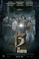 Download Film 13 The Haunted (2018) Full Movie HD Nonton Streaming