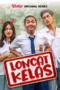 Download Nonton Loncat Kelas (2020) Full Episode