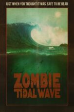 Download Film Zombie Tidal Wave (2019) Subtitle Indonesia Full Movie HD Nonton Streaming