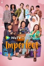 Download Film Imperfect: The Series (2021) Full Episode HD Nonton Streaming