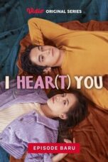 Download Film I Hear(t) You (2020) Subtitle Indonesia Full Movie HD Nonton Streaming